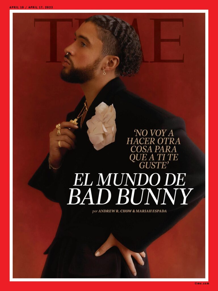 BAD BUNNY PROTAGONIZA LA PRIMER PORTADA EN ESPAÑOL DE LA REVISTA TIME: ‘HAGO MÚSICA PARA QUIEN QUIERA ESCUCHARME’