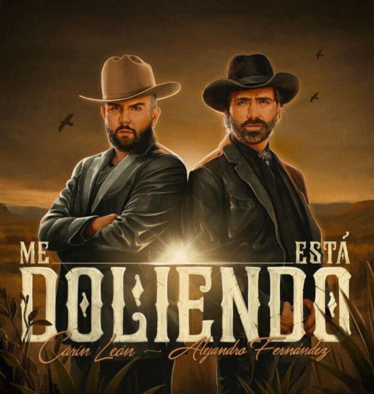 “Carín León y Alejandro Fernández coronan las listas con ‘Me Está Doliendo’”