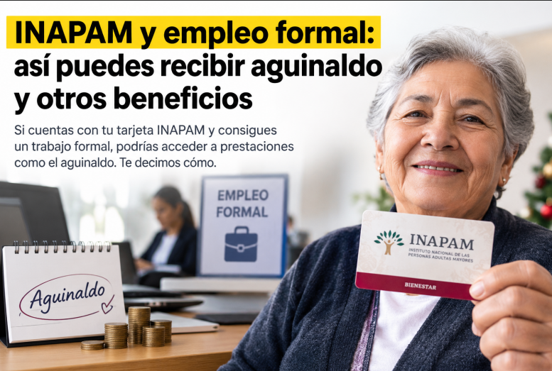 Adultos mayores con empleo formal pueden recibir aguinaldo: esto debes saber
